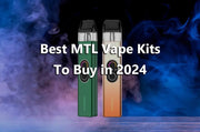 best MTL vape kits in 2024
