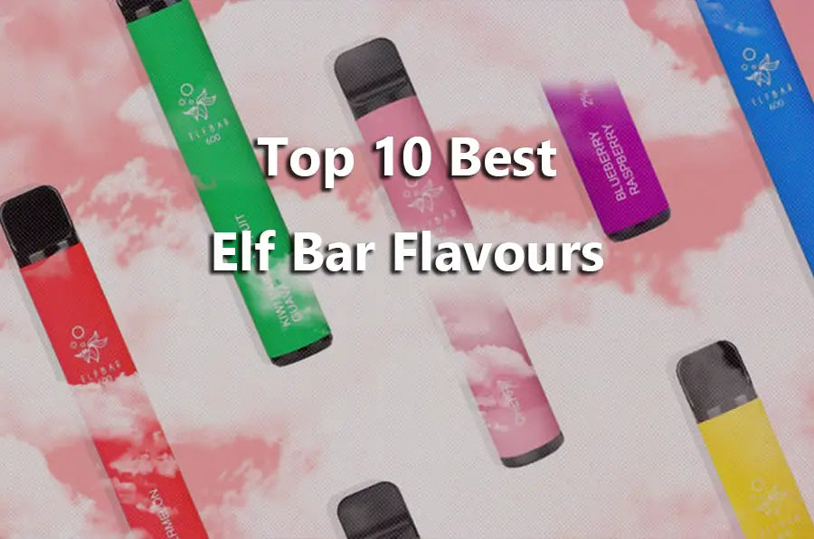 Top 10 Best Elf Bar Flavours [Inhouse Testing] UK Vape Mall